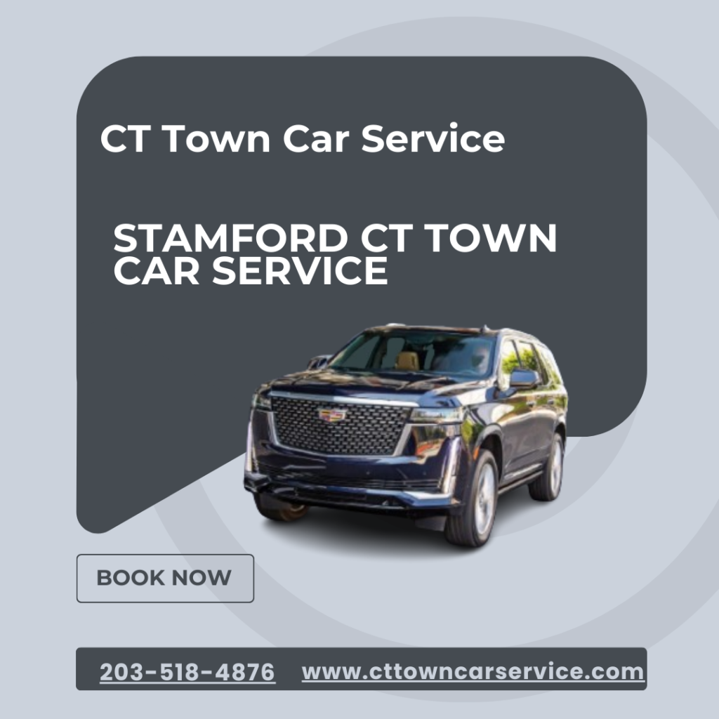 Stamford CT Town Car Service