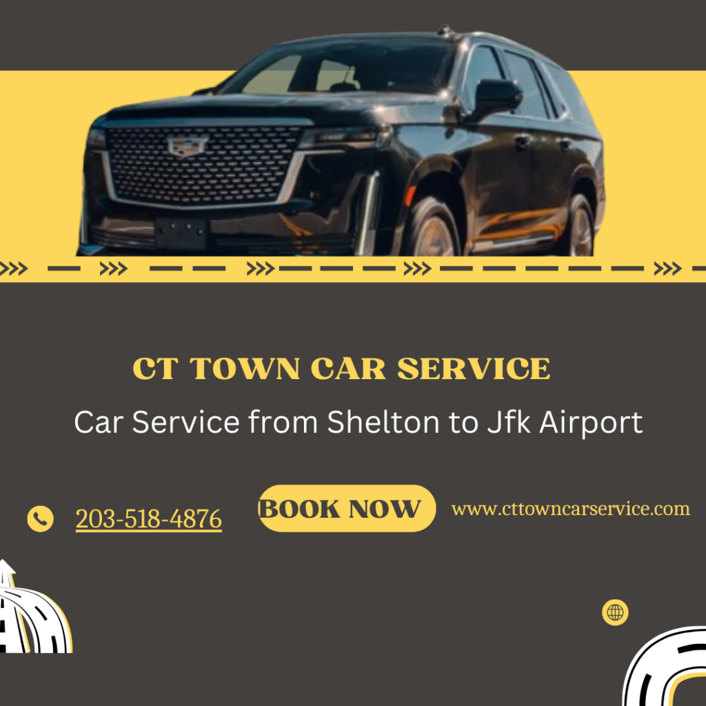 Shelton CT Town Car Service